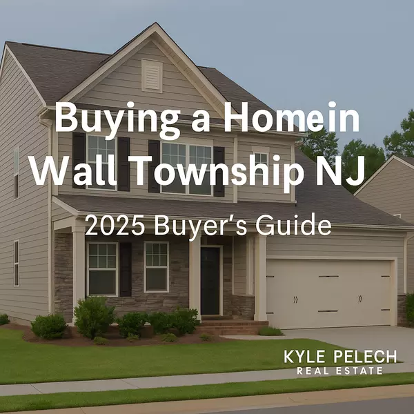 Buying a Home in Wall Township NJ: 2025 Buyer’s Guide