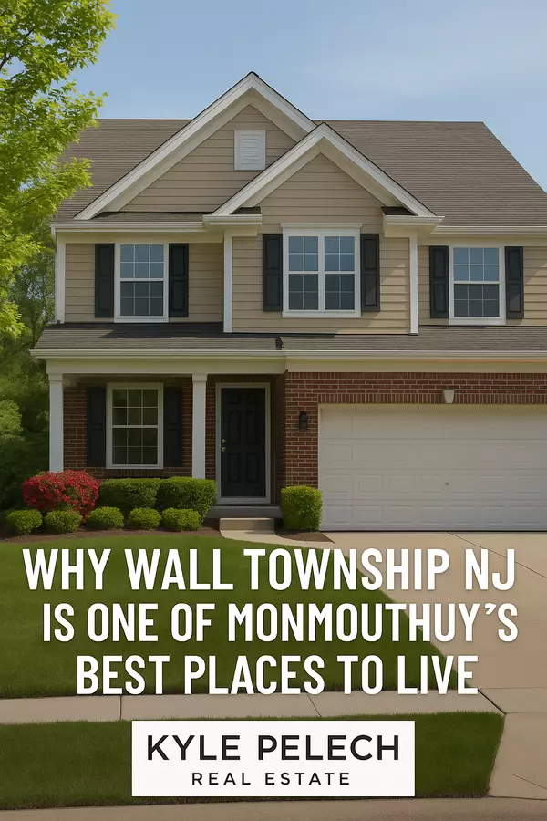 Why Wall Township NJ is One of Monmouth County’s Best Places to Live