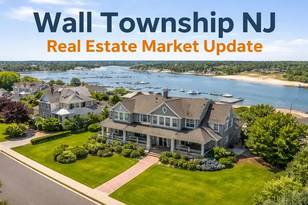 Wall Township NJ Real Estate Market Update: Should You Buy or Sell Right Now?