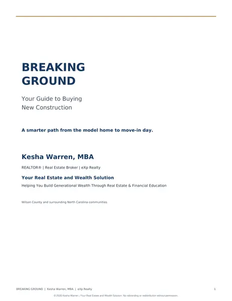 Breaking Ground New Construction Buyer's Guide by Kesha Warren, MBA, REALTORĀ® with eXp Realty.