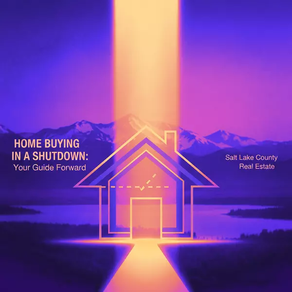 How the Federal Government Shutdown Is Affecting Home Buyers in Salt Lake County (October 2025)