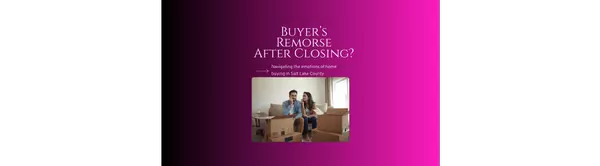 feature image of Is buyer’s remorse normal after buying a house in Salt Lake County?