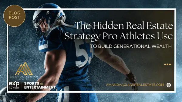 The Hidden Real Estate Strategy Pro Athletes Use to Build Generational Wealt