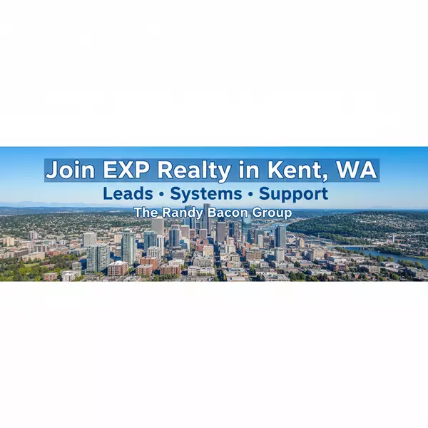 Join EXP Realty in Kent, WA — Leads, Systems & Support