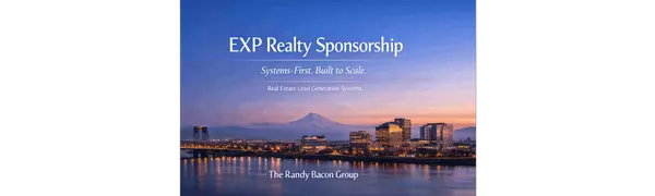 EXP Realty Sponsor Based in Vancouver, WA — Supporting Agents Nationwide | Randy Bacon