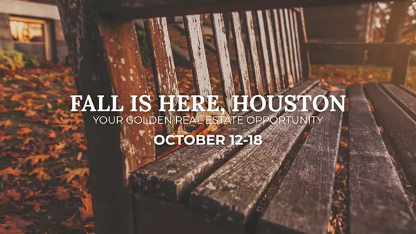 Houston Fall 2025 Housing Market: Why October Could Be Your Best Month to Buy or Sell