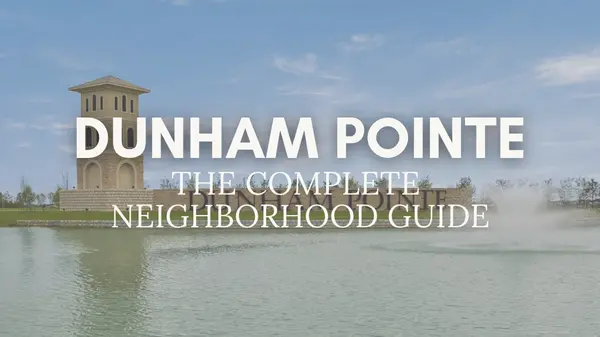 Dunham Pointe Cypress TX: Homes, Builders & Amenities