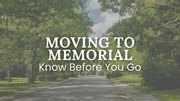Moving to Memorial Houston, TX (Relocation Guide + Homes, Schools & Prices),Kristi Newcomb