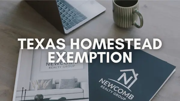 The Texas Homestead Exemption: Why Skipping This Free Trick is a Texas-Sized Mistake,Kristi Newcomb