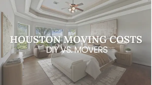 How Much Does It Cost to Move in Houston? DIY vs. Movers + Moving Checklist