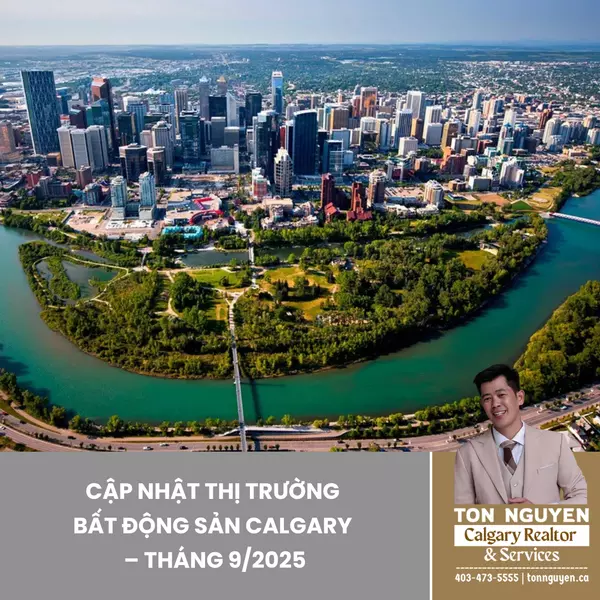 Thị Trường Bất Động Sản Calgary Tháng 9/2025: Nguồn Cung Tăng Mạnh, Giá Bắt Đầu Điều Chỉnh