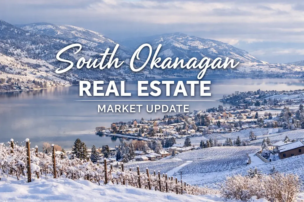 South Okanagan Real Estate Market Review 2025: A Year of Holding, Signals, and What Comes Next