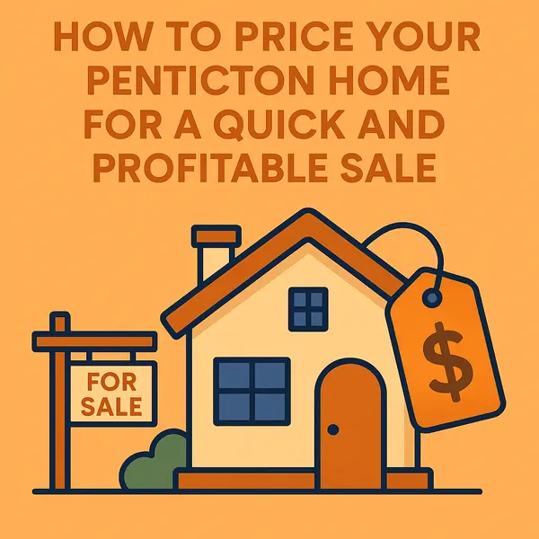 How to Price Your Penticton Home for a Quick and Profitable Sale,Riccardo Manazza