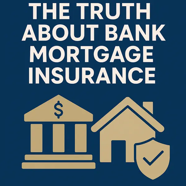 The Hidden Truth About Bank Mortgage Insurance Every Homebuyer Should Know,Riccardo Manazza