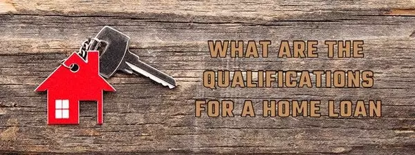 What Do I Need to Qualify for a Home Loan- BLOG,Yvonne Rosas