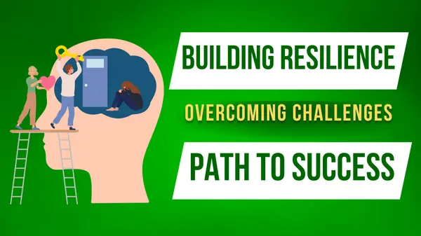 Building Resilience: A Blueprint for Overcoming Challenges on the Path to Success,Yitzchak Pierson