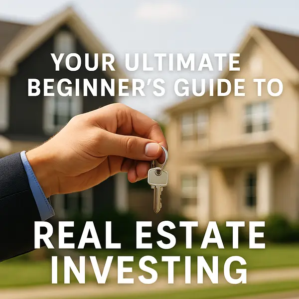 Your Ultimate Beginner’s Guide to Real Estate Investing,Yitzchak Pierson
