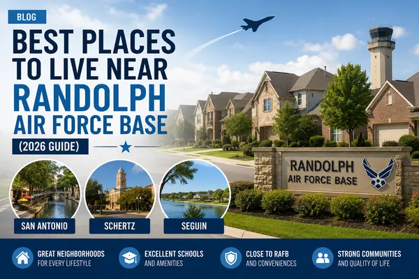 Best Places to Live Near Randolph Air Force Base (2026 Guide),Yitzchak Pierson