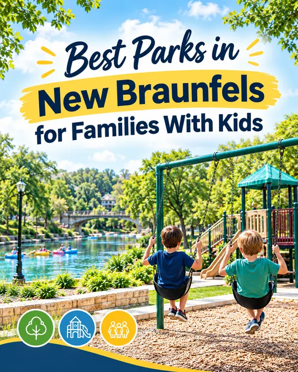 Best Parks in New Braunfels for Families With Kids,Yitzchak Pierson