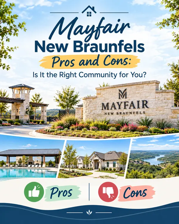 Mayfair New Braunfels Pros and Cons: Is It the Right Community for You? ,Yitzchak Pierson
