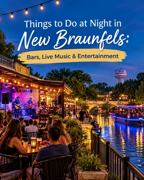 Things to Do at Night in New Braunfels: Bars, Live Music & Entertainment,Yitzchak Pierson