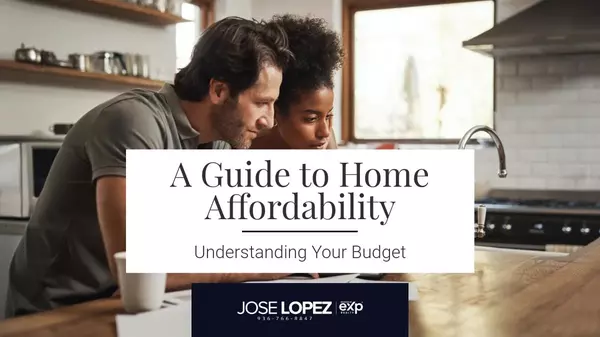 Understanding Your Budget: A Guide to Home Affordability