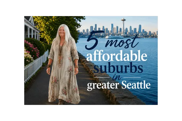5 Most Affordable Greater Seattle Suburbs in 2026