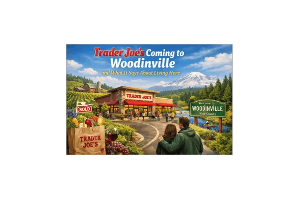Trader Joe’s Coming to Woodinville and What It Says About Living Here,Cheryl Dillon