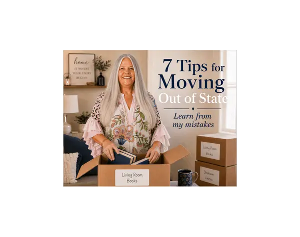 7 Tips for Moving Out of State: Learn From My Mistakes