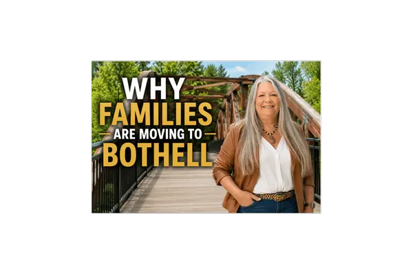 Why Families Are Moving To Bothell