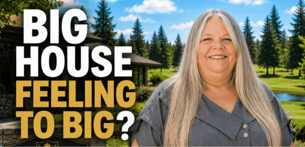 Big House Feeling Too Big?