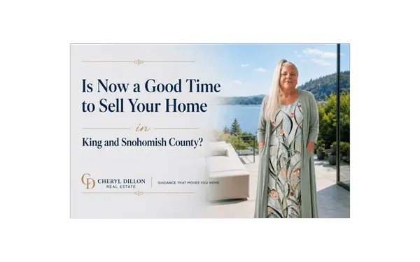 Is Now a Good Time to Sell Your Home in King and Snohomish County?