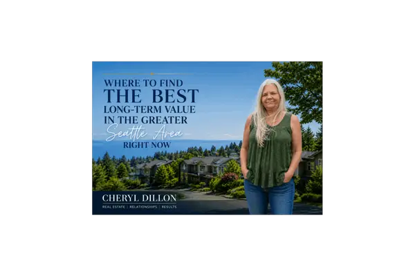 Where to Find the Best Long Term Value in the Greater Seattle Area Right Now