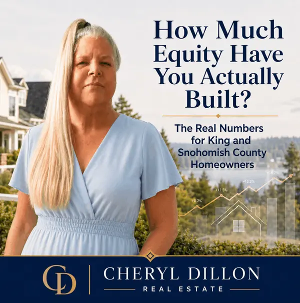 How Much Equity Have You Actually Built? The Real Numbers for King and Snohomish County Homeowners