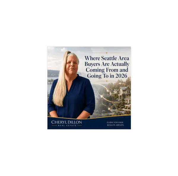 Where Seattle Area Buyers Are Actually Coming From and Going To in 2026