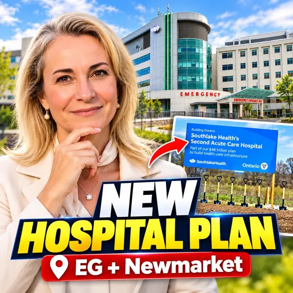 Southlake Health’s New Hospital Plan: What It Means for East Gwillimbury and Newmarket