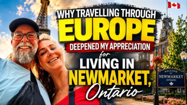Why Travel Through Europe Deepened My Appreciation for Newmarket,Grace Simon
