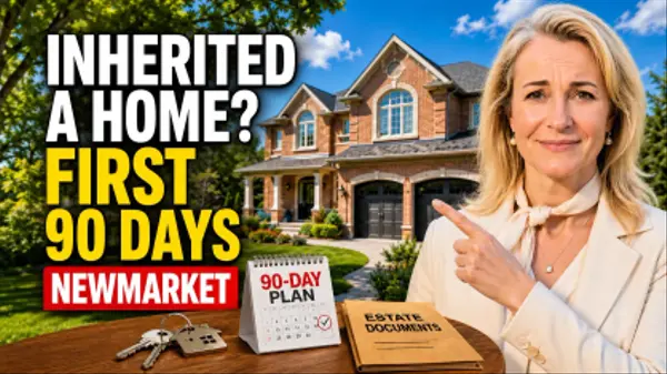 The First 90 Days After Inheriting a Home in Newmarket