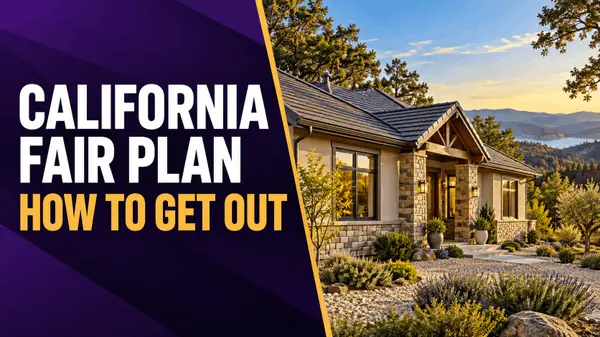How to Get Off the California FAIR Plan in Placer County
