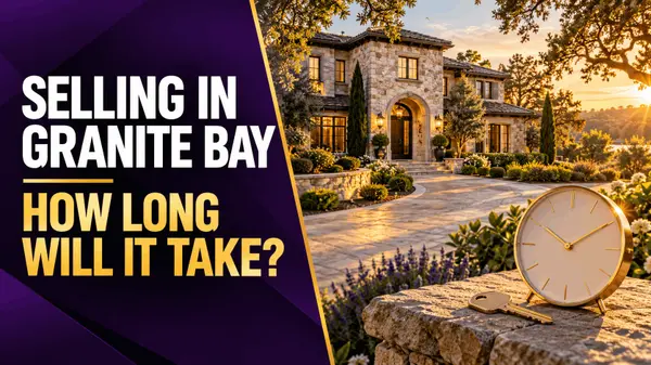 How Long Does It Take to Sell a Granite Bay Home?