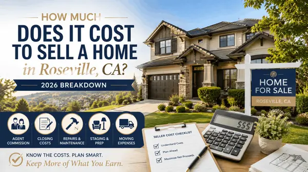 How Much Does It Cost to Sell a Home in Roseville, CA? (2026 Breakdown)