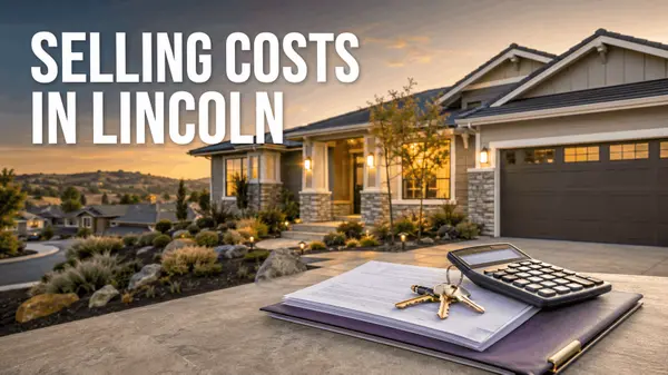 How Much Does It Cost to Sell a Home in Lincoln, CA?
