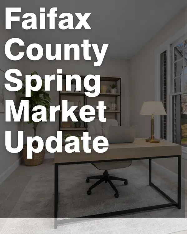 Fairfax County Market Update: What Sellers Need to Know Right Now,Kristin Borostyan
