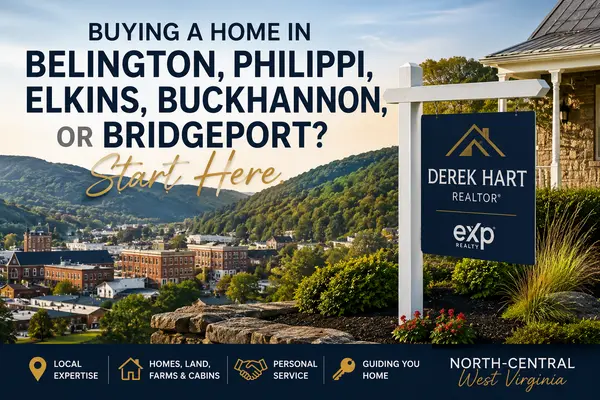 Buying a Home in Belington, Philippi, Elkins, Buckhannon, or Bridgeport? Start Here