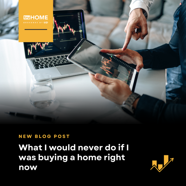 What I'd never do if I was buying a home right now,Jamie Batte