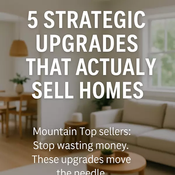 Under‑The‑Radar Upgrades That Move the Needle in Mountain Top