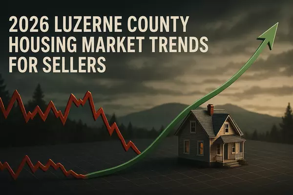 The 2026 Luzerne Market: It's Not a Crash, But Sellers Need to Ditch the Pandemic Playbook,Chris Madden, Associate Broker EXP Realty LLC