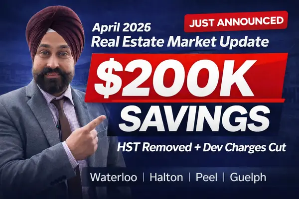 April 2026 Real Estate Market Update: Waterloo Region, Halton, Peel & Guelph