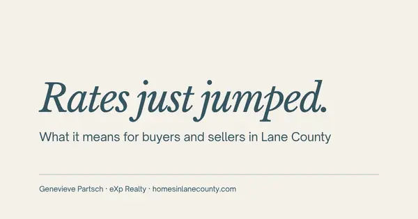 feature image of Rates just jumped. Here's what that means in Lane County.