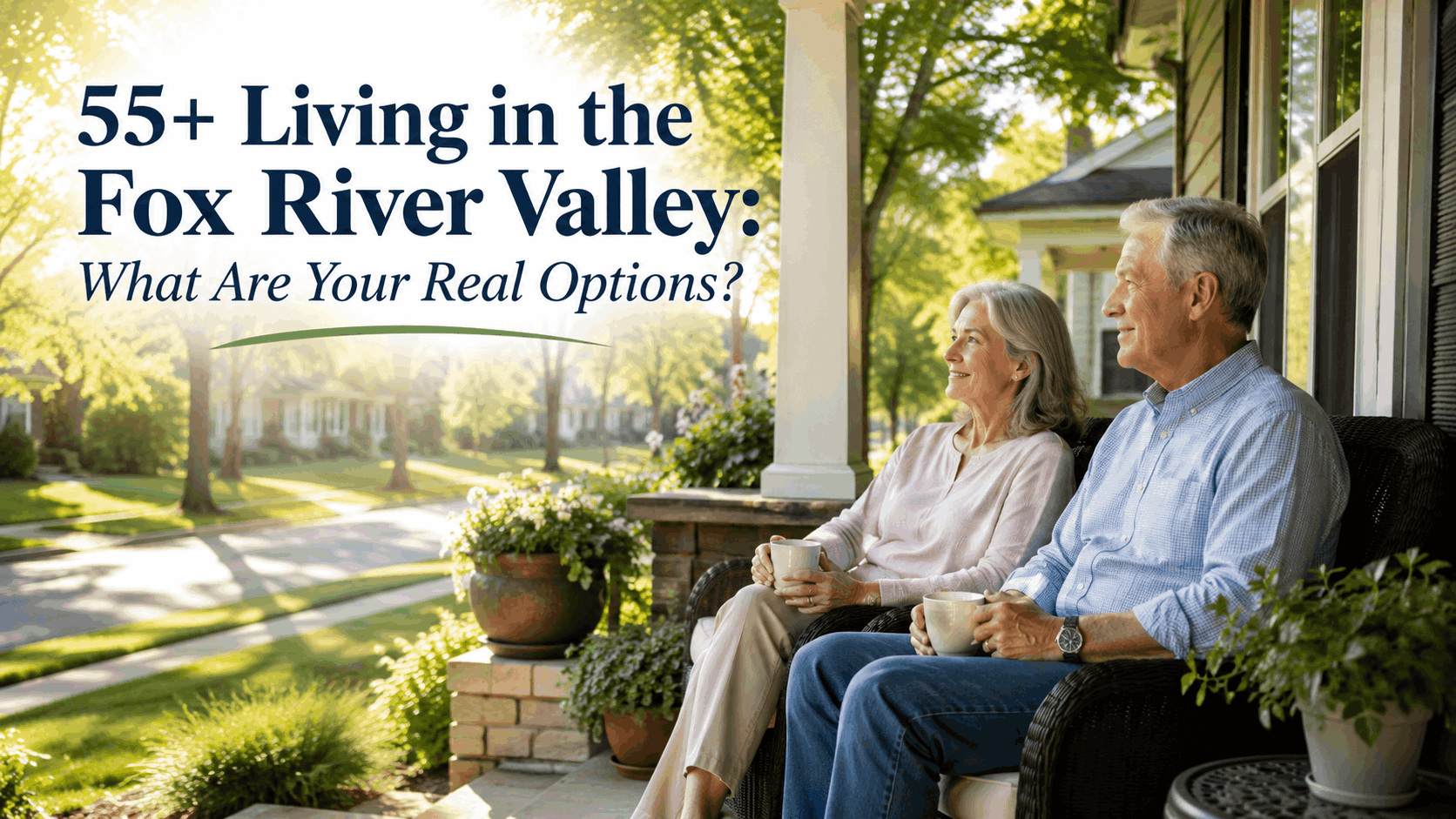 A couple in their 60s relaxing on a low-maintenance front porch in a quiet Fox River Valley neighborhood